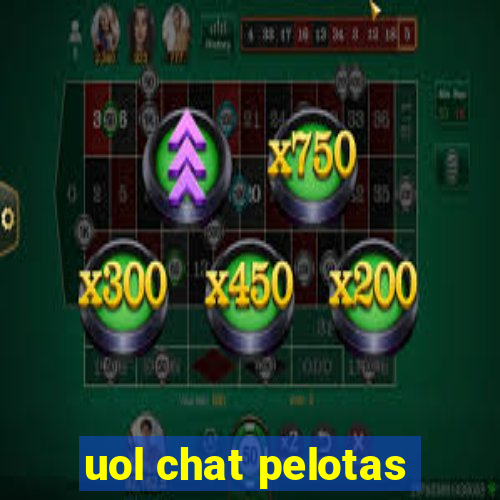 uol chat pelotas